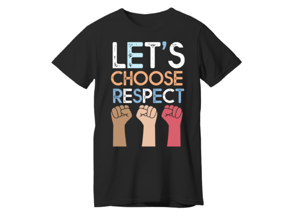 Let’s Choose Respect